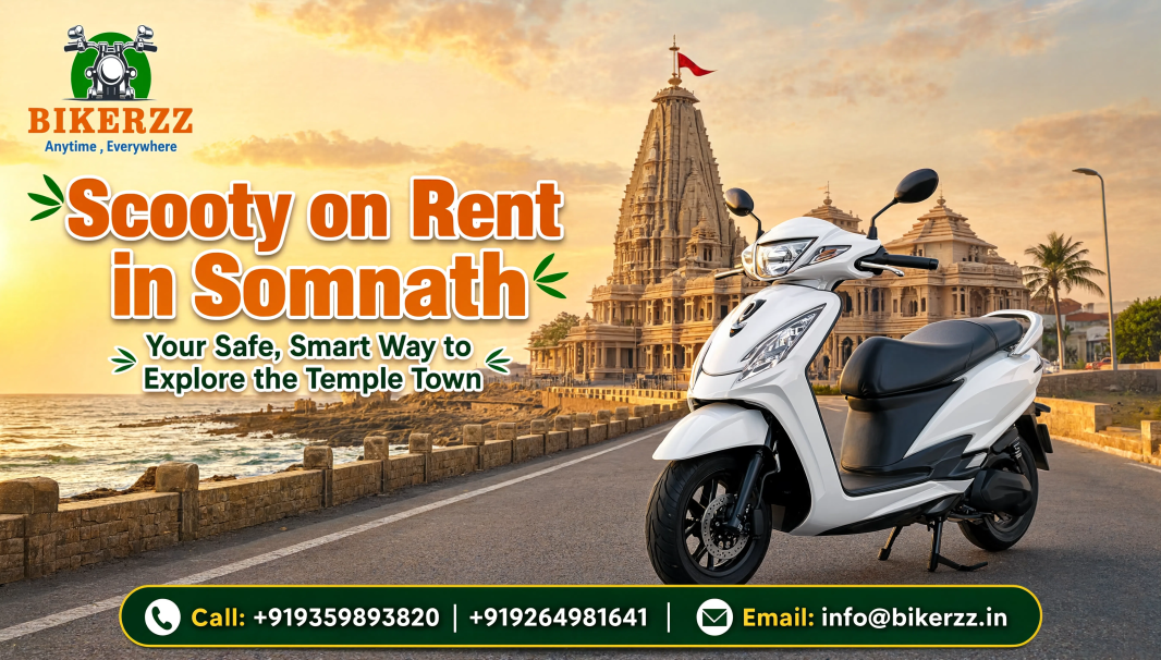 Scooty on Rent in Somnath: Your Safe, Smart Way to Explore the Temple Town